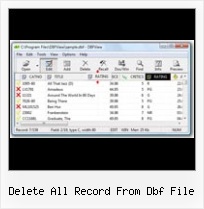 Viewing Dbf Files delete all record from dbf file