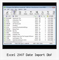 Import Excel Dbf excel 2007 date import dbf