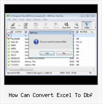 Txt To Dbf how can convert excel to dbf