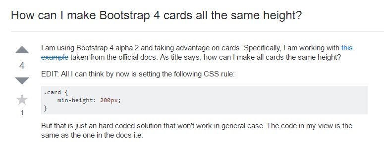 Insights on  exactly how can we  establish Bootstrap 4 cards just the  exact same  height?